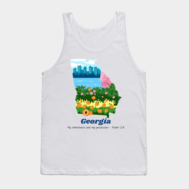 USA State of Georgia Psalm 2:8 - My Inheritance and possession Tank Top by WearTheWord